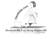 Divorced MILF vs Hung 18 year old 2/16