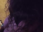 Slut cum filled milf Evening session mouth full and Ass bouncing on BBC  8/16