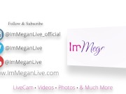 CURE FOR ANXIETY ABOUT WOMEN - PREVIEW - ImMeganLive 13/16