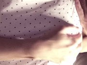 【じらしチクニー】ノーブラでリラックスしてたらムラムラしてちくびが勃ちました Japanese nipple masturbation touch on the clothe 7/16