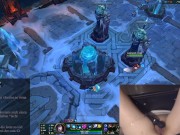 EGirl masturbates while playing League of Legends 11/16