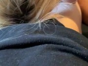 GIVING MY BOYFRIEND A GOOD BLOWJOB 4/16