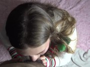 POV Christmas BJ With Messy Finish 5/16