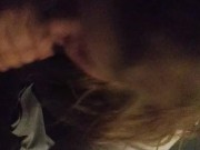 sloppy head to my bestfriend; screaming fuck his bitch! watch me suck his dick how youre supposed to 6/16