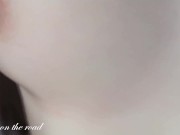 Lover on the road - Massive cumshot ! amateur couple make love on Valentines Day - Ginger girl 8/16