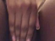 Close up of rubbing my wet pussy and my panties get wet  12/16