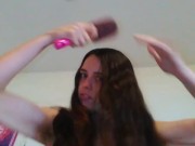 Hairy Hairbrushing Brunette Camgirl Brushes Head Hair Talks About Squirting on Manyvids w Bad Dragon 9/16