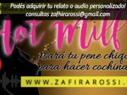 ARGENTINA | MILF USA TU PENE CHIQUITO PARA HACER COCHINADAS | AUDIO HOT INTERACTIVO | JOI STYLE ASMR 15/16