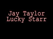 Lucky Starr And Jay Taylor Fuck Those Pussies In Every Possible Way! 2/16