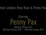 Sweet Ass Loving Penny Pax Gives Pleasing Orgasm To Hottie Roxy Raye! 1/16