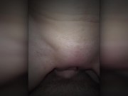 CLOSE-UP. Cumming in my girlfriend's pussy 9/16