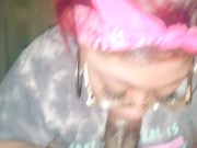 Kittyblu sucks huge BBC after smoking him out  13/16