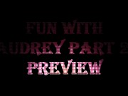 Fun With Audrey Part 2 Preview 1/16