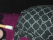 He cums inside me while I smoke and dangle  12/16