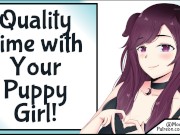 Quality Time With Your Puppy Girl! [SFW] [Wholesome] 8/16