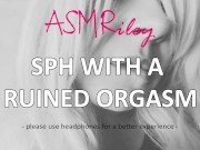 EroticAudio - SPH With A Ruined Orgasm 4/16