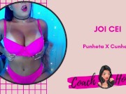 Punheta X Cunheta | JOI CEI | Punheta Guiada | #17 15/16