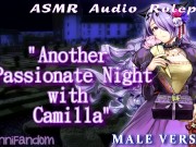 【r18+ ASMR/Audio RP】Another Passionate Night with Camilla BoyXGirl【F4M】【NSFW at 13:22】 9/16