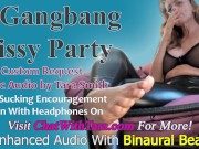 Sissy Blow Bang Party Faggot Encouragement Submission Erotic Audio by Tara Smith Sissy Training 2/16