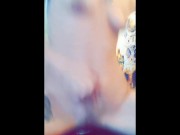 Strip, dab, and fucking myself  15/16