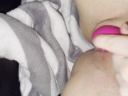  slut jerks off and cums from vibrator / pussy so wet and sweet 11/16