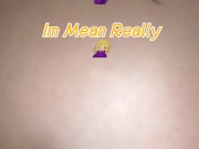 Kermit Fill in Number 2 Caught him with no Condom Called it off sorry no Finish ending Again 13/16