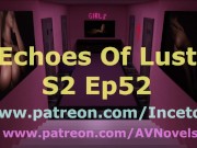 Echoes Of Lust S2 Ep52 1/16