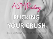 EroticAudio - Fucking Your Crush 14/16