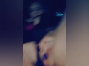 Driving around pussy play 6/16