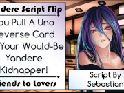 You Pull An Uno Reverse Card On Your Would-Be Yandere Stalker 12/16