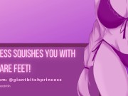 Giantess Squishes You Under Her BARE Feet! F4M Audio Roleplay 6/16