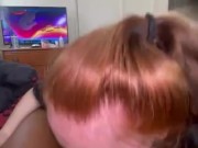 15 MINUTES OF SLOPPY HEAD AND CUM   1/16