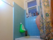 Laughing Slutty COCK TEASE shower Cellulite Booty Hairy Camgirl PAWG Bathtub Bathroom Bend Over 16/16