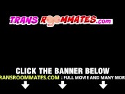 Trans Babe Queen Ivory Teaches Roommate Bareback Lesson 16/16