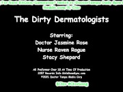 $CLOV Stacy Shepard Touched During Exam @ Dirty Dermatologists Doctor Jasmine Rose Nurse Raven Rogue 11/16