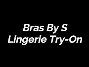 Bras By S Lingerie Try-On 1/16