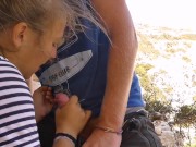 My hot teen girlfriend gave me an amazing blowjob on the top of a greek mountain! 6/16