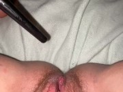 Making myself squirt with a makeup brush 3/16