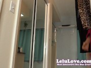 YOU are her roommate in love w/ her she's teasing the FUCK out of you as she gets ready 4 date w/ nipslips & ass - Lelu Love 3/16