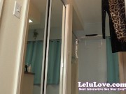 YOU are her roommate in love w/ her she's teasing the FUCK out of you as she gets ready 4 date w/ nipslips & ass - Lelu Love 5/16