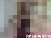 Cum Swallowing Fetish And CEI Femdom Videos 8/16