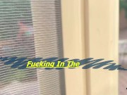 Fucking The Neighbors Wife in the Yard 1/16