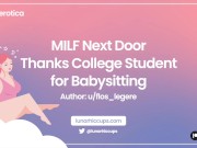 ASMR MILF Next Door Thanks College Student for Babysitting by u/flos_legere [Audio Roleplay] 1/16