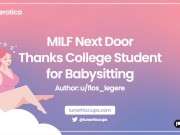 ASMR MILF Next Door Thanks College Student for Babysitting by u/flos_legere [Audio Roleplay] 5/16