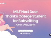 ASMR MILF Next Door Thanks College Student for Babysitting by u/flos_legere [Audio Roleplay] 6/16