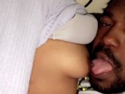 Tits worship lol he loves my boobs watch his tongue all over me  9/16