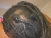 EATING PUSSY SO GOOD ALMOST LICKED BIG BOOTY EBONY ASS!!!! 9/16