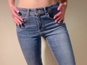 No panties under my tight jeans. I pulled them down and rubbed my wet puffy pussy until cum 3/16