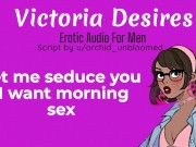 Let me seduce you I want morning sex | Erotic audio for men 13/16