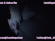 Stepsis Tried to Scare Stepbrother, Didn't Expect Stepbrother Find It Sexy?!! - CuteStepsis - 4K 10/16